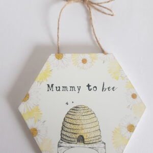 Mummy to Bee Mini Sign