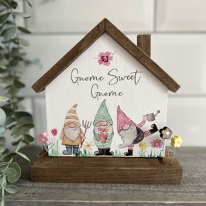 Gnome Sweet Gnome Sign