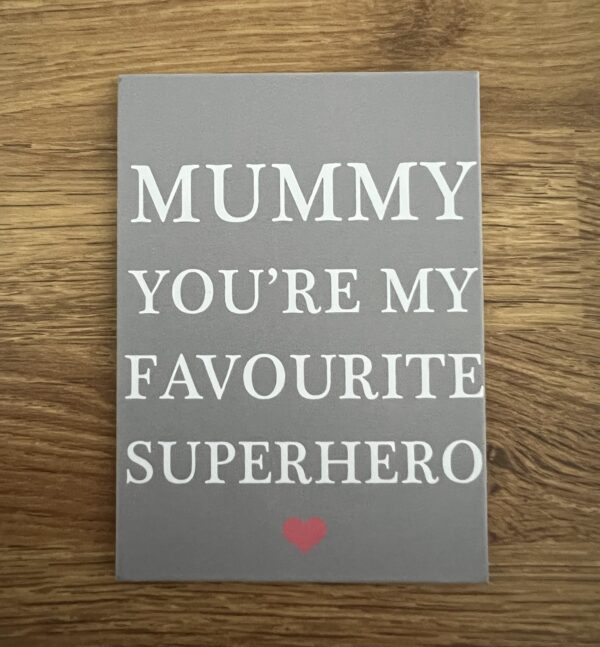 Mummy Superhero